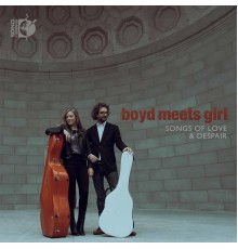 Boyd Meets Girl - Songs of Love & Despair