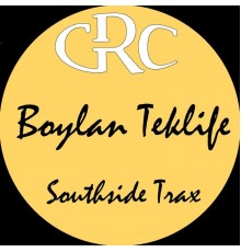 Boylan Teklife - Southside Trax