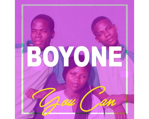 Boyone - You Can