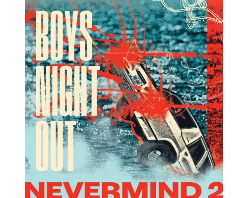 Boys Night Out - Nevermind 2