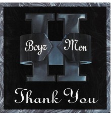 Boyz II Men - Thank You