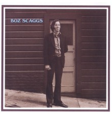 Boz Scaggs - Boz Scaggs