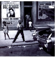 Boz Scaggs - Come On Home