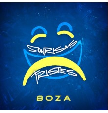 Boza - Sonrisas Tristes