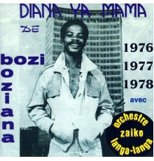 Bozi Boziana - Diana Ya Mama