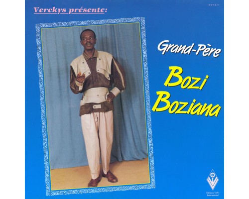 Bozi Boziana - Grand-Père Bozi Boziana