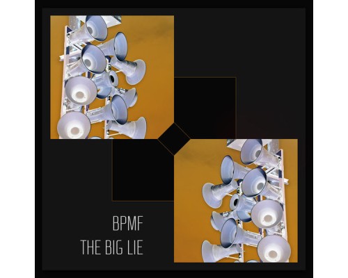 Bpmf - The Big Lie