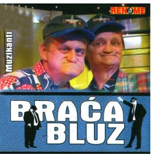 Braca Bluz - Muzikanti