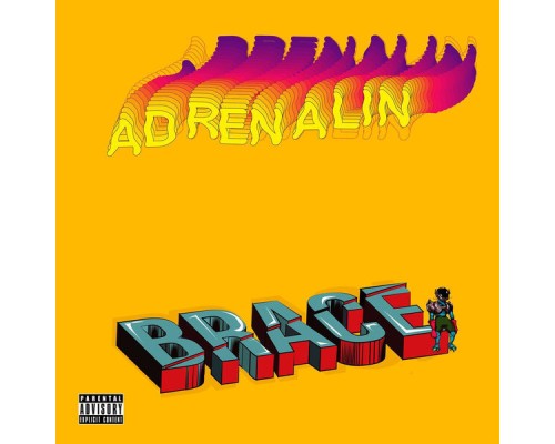 Brace - Adrenalin