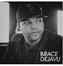 Brace - Dejavu