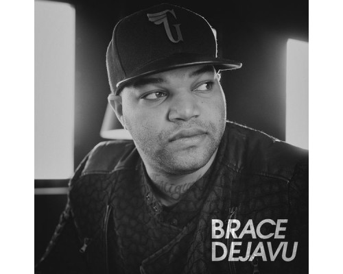 Brace - Dejavu