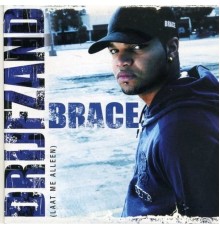 Brace - Drijfzand (Laat Me Alleen)