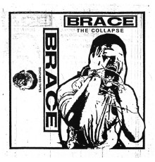 Brace - The Collapse