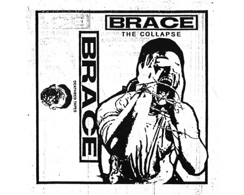 Brace - The Collapse