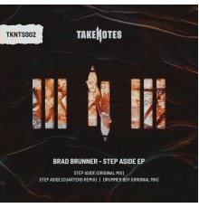 Brad Brunner - Step ASide EP