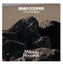 Brad Cooper - Your Mind