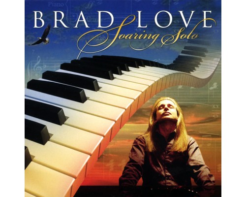 Brad Love - Soaring Solo