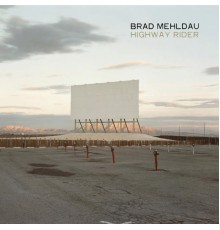 Brad Mehldau - Highway Rider