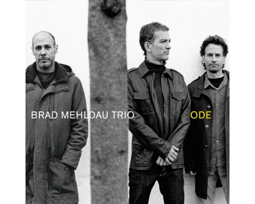 Brad Mehldau Trio - Ode