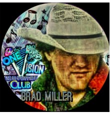 Brad Miller - One Vision Club