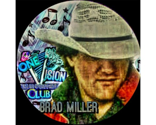 Brad Miller - One Vision Club