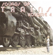 Brad Miller - Sounds of Trains, Volume 4