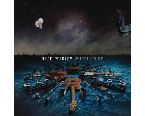 Brad Paisley - Wheelhouse (Deluxe Version)