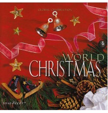 Brad White, Pierre Grill & Stevan Pasero - World Christmas
