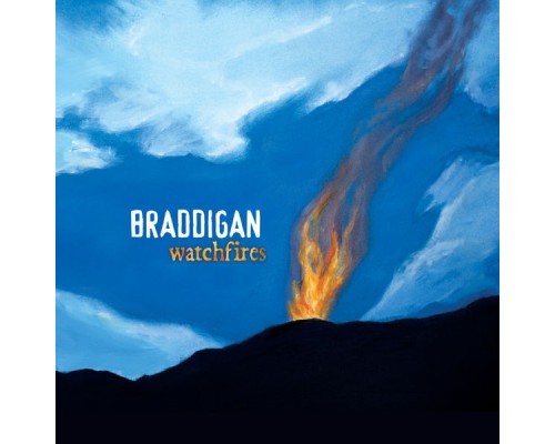 Braddigan - Watchfires