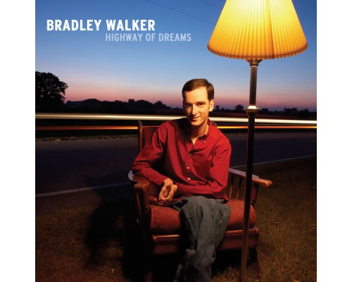 Bradley Walker - Highway Of Dreams