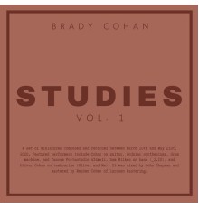 Brady Cohan - Studies, Vol. 1