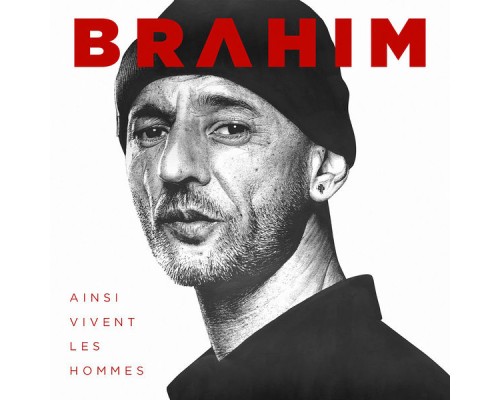 Brahim - Ainsi vivent les hommes