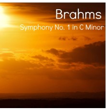 Brahms - Symphony No. 1 in C Minor, Op. 68 - Brahms - Symphony No. 1 in C Minor, Op. 68
