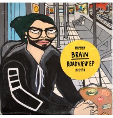 Brain - Roadview EP