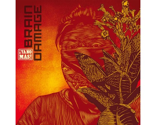 Brain Damage - ¡Ya No Más! Brain Damage - ¡Ya No Más!