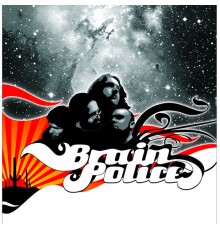 Brain Police - Brain Police