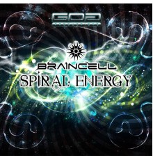 Braincell, Solar Spectrum, Unknown Reality - Spiral Energy (Original Mix)