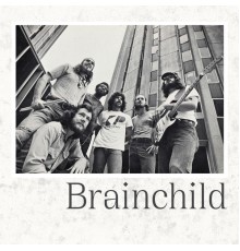 Brainchild - Brainchild