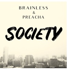 Brainless Sound System - Society