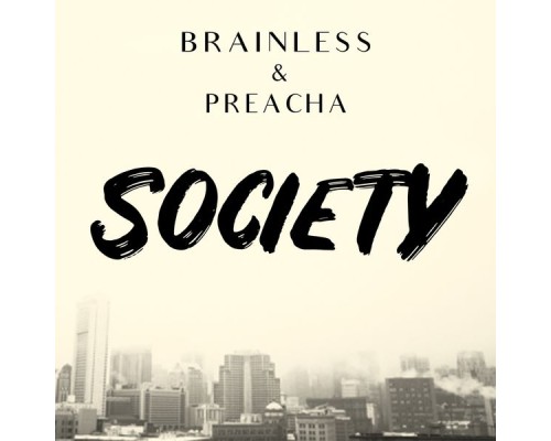 Brainless Sound System - Society