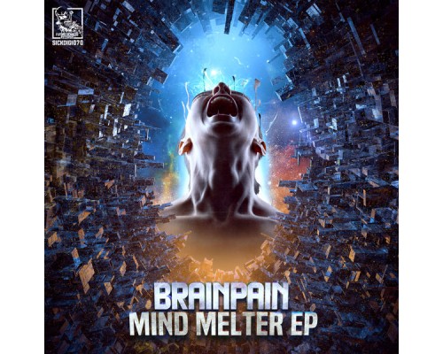 Brainpain - Mind Melter EP