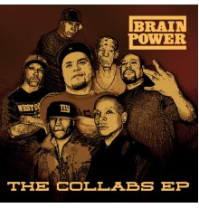 Brainpower - The Collabs EP