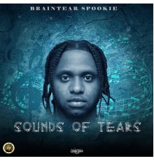 Braintear Spookie - Sounds of Tears