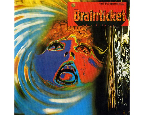 Brainticket - Cottonwoodhill