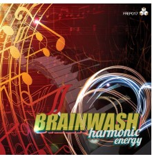 Brainwash - Harmonic Energy