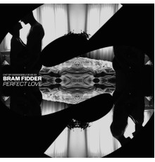 Bram Fidder - Perfect Love