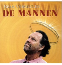 Bram Vermeulen - De Mannen