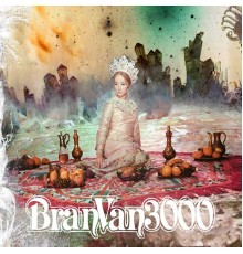 Bran Van 3000 - The Garden