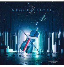 Brand X Music - Neoclassical 2