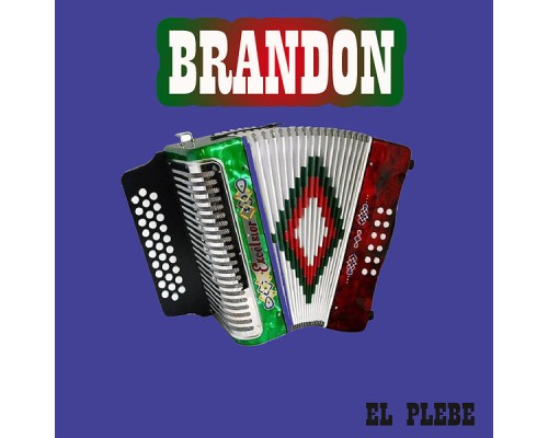 Brandon - El Plebe